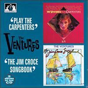 VENTURES/PLAY THE CARPENTERS/JIM CROCE